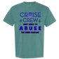 Cruise Crew Most Likely to Abuse the Drink Package - Comfort Colors - Heavyweight Unisex Tee - Greens