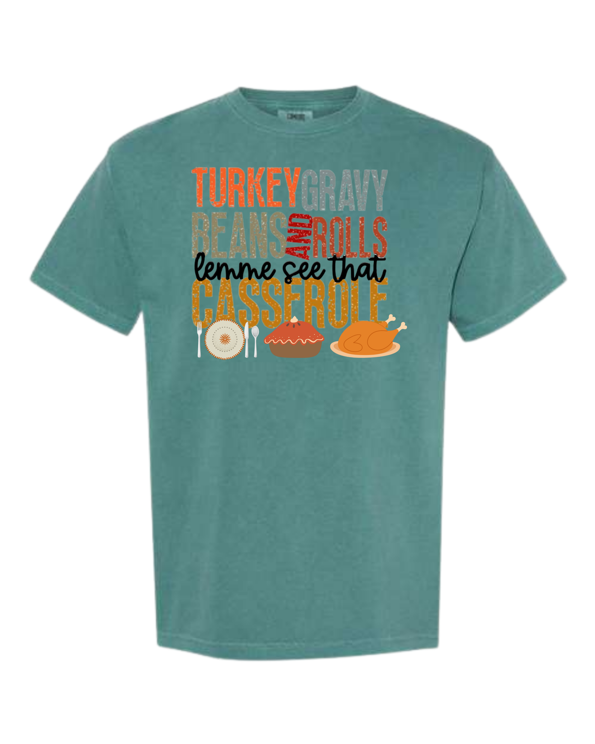 Let Me See That Casserole - Comfort Colors - Heavyweight Unisex Tee - Greens