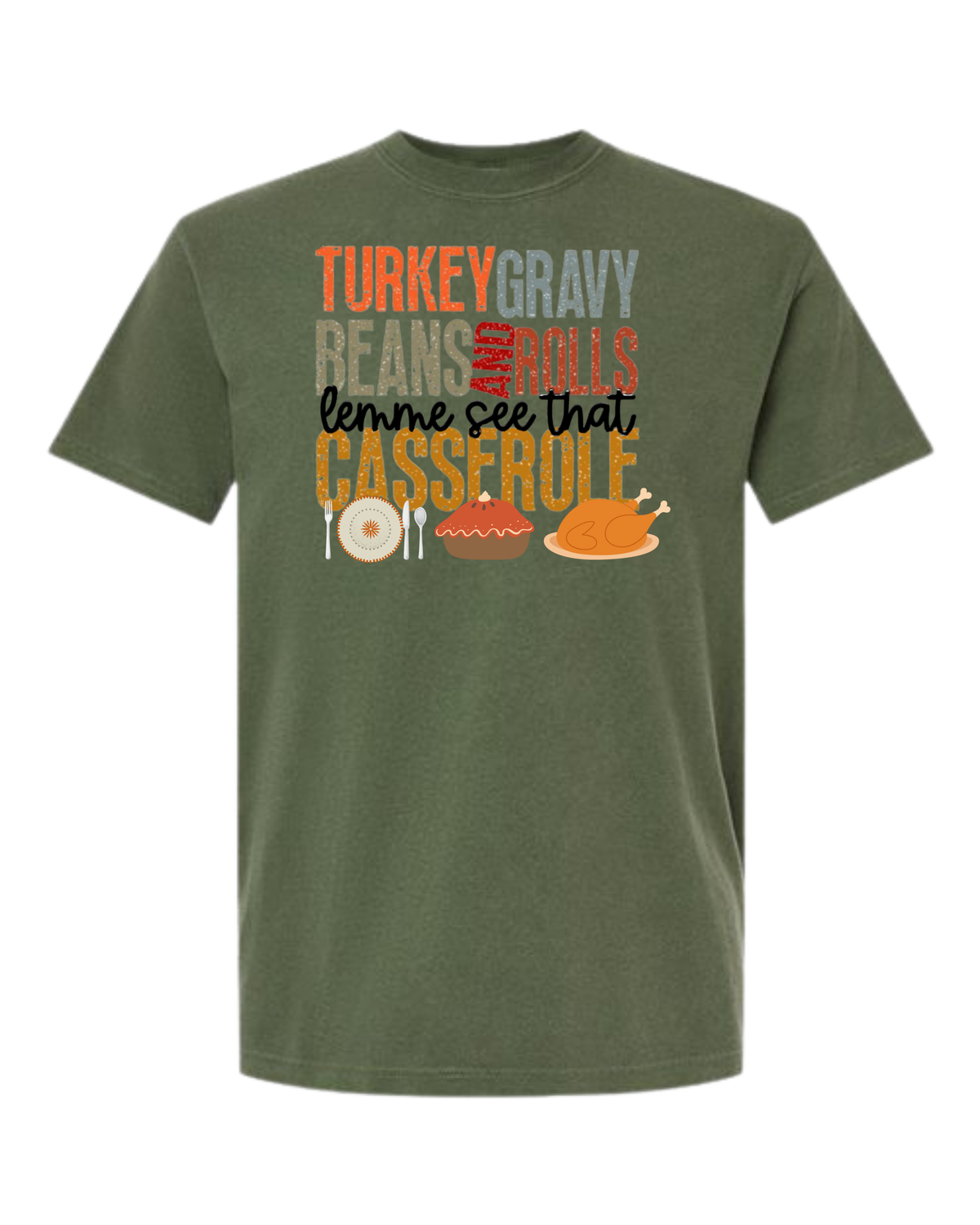 Let Me See That Casserole - Comfort Colors - Heavyweight Unisex Tee - Greens