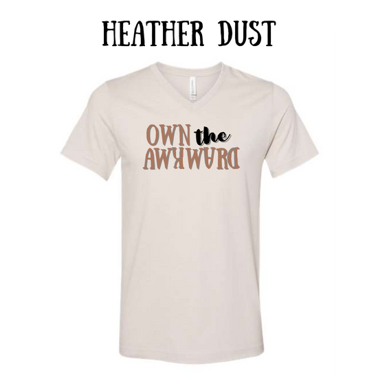 own the awkward  - unisex v-neck - neutral colors