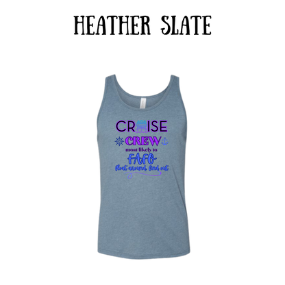 VP - Cruise Crew FAFO - Unisex Tank