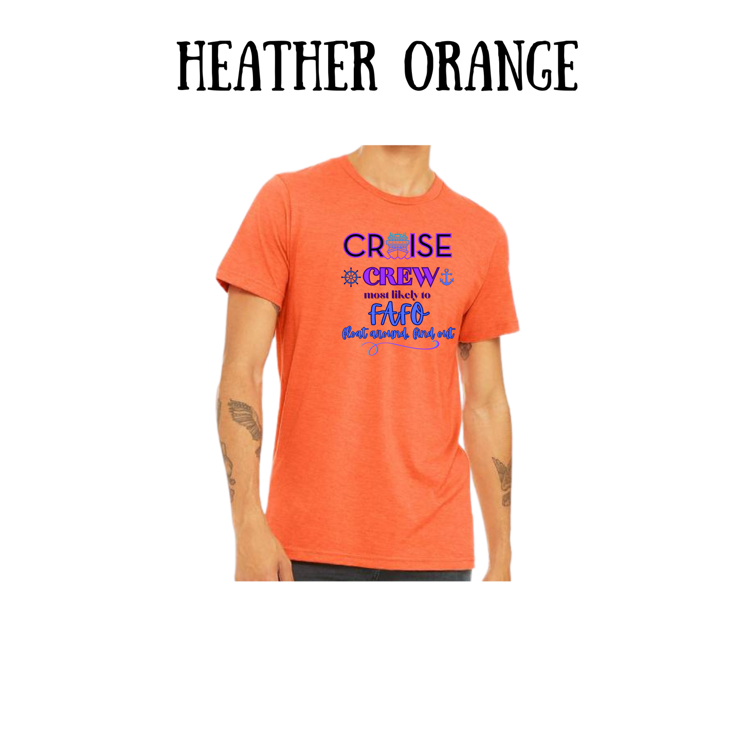 VP - Cruise Crew FAFO - Unisex Tee - Yellows, Oranges, Reds