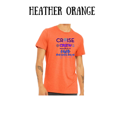 VP - Cruise Crew FAFO - Unisex Tee - Yellows, Oranges, Reds