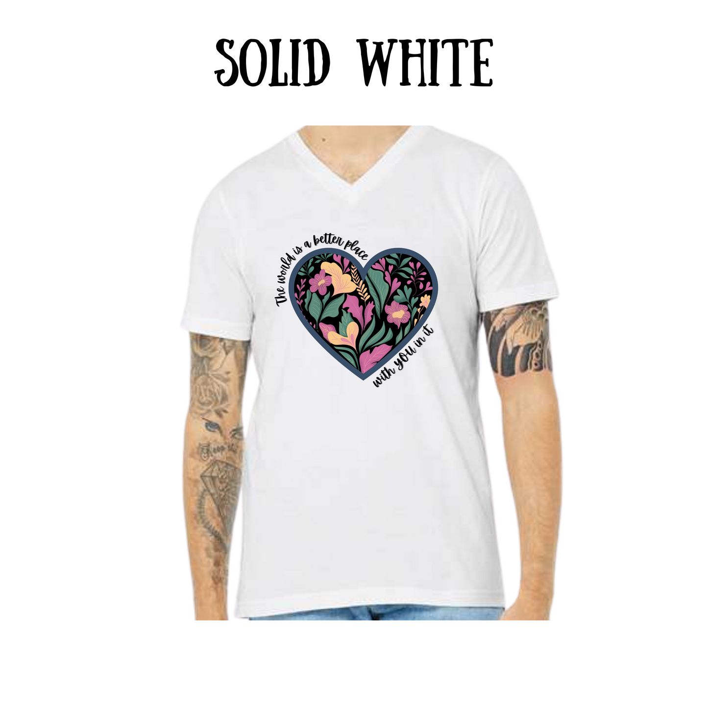 BP - The World is a Better Place With YOU in it - Unisex V-Neck - Neutral Colors