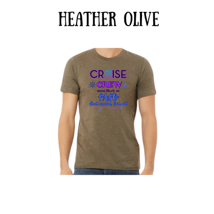 VP - Cruise Crew FAFO - Unisex Tee - Greens