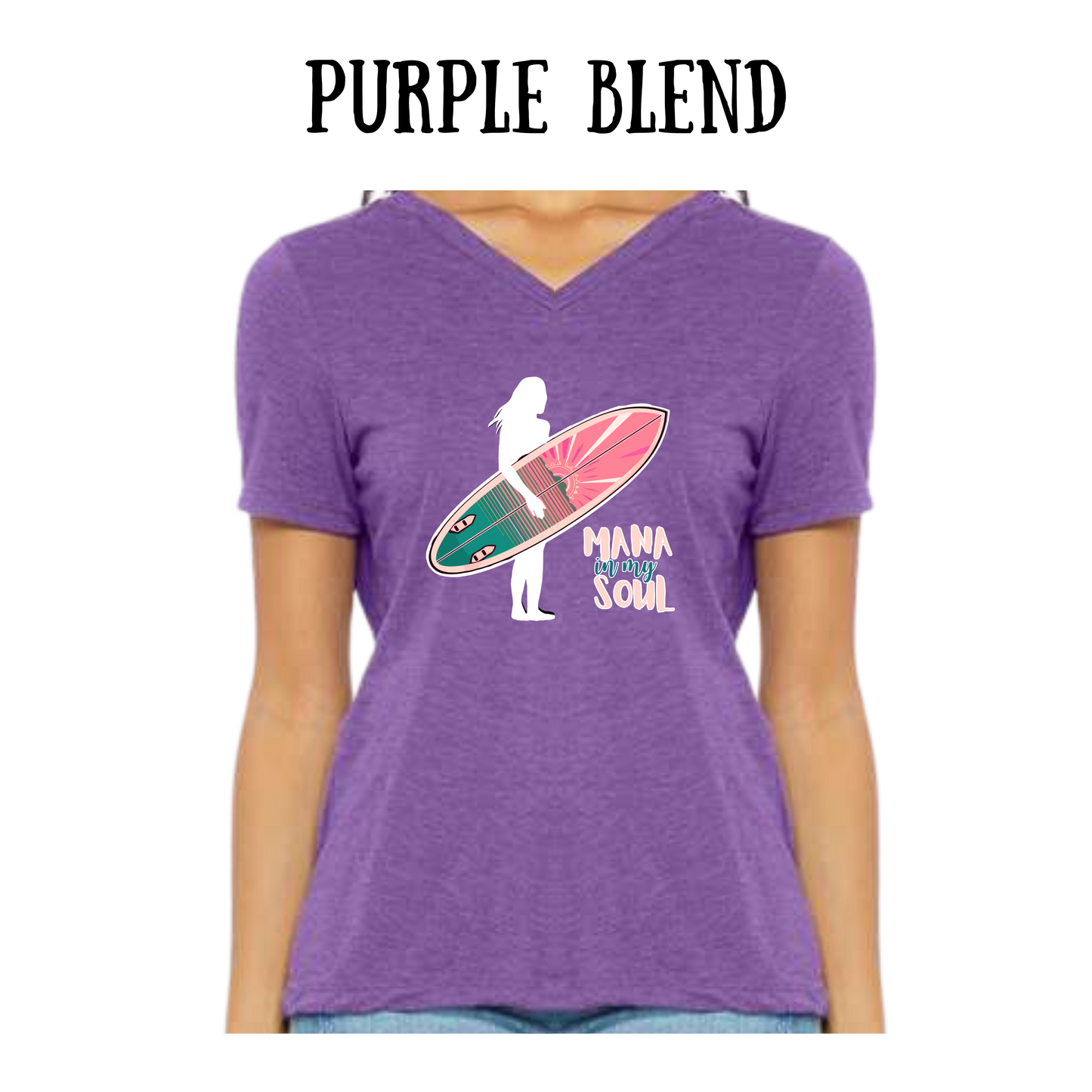 VP - Mana in My Soul - Women's V-Neck - Assorted Colors