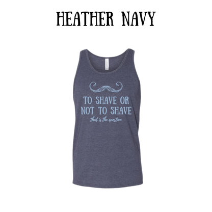 to shave or not to shave - unisex tank