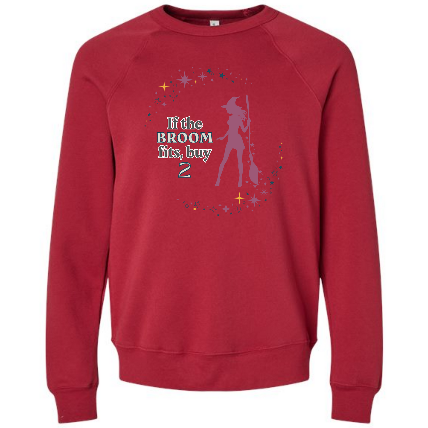 If The Broom Fits - Sponge Fleece Raglan Sweatshirt - Assorted Colors