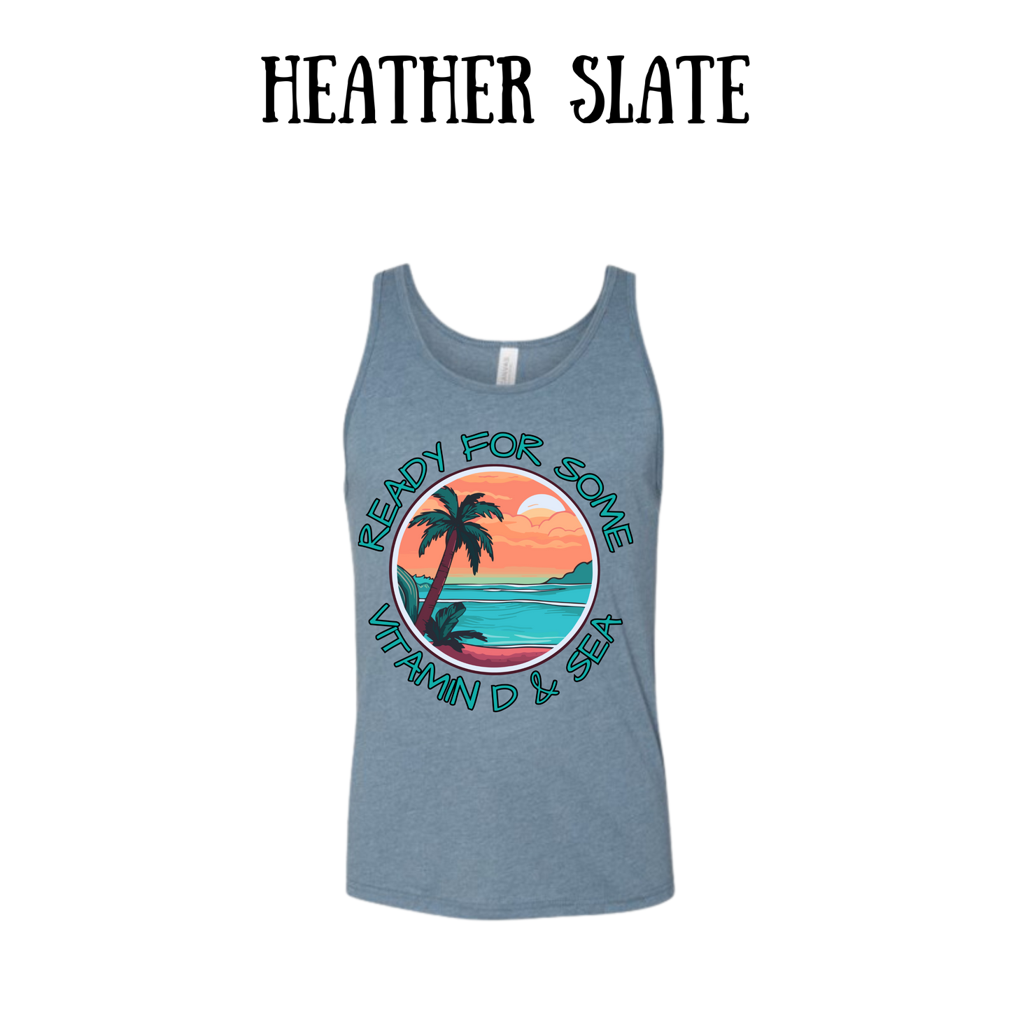 VP - Ready For Some Vitamin D & Sea - Unisex Tank