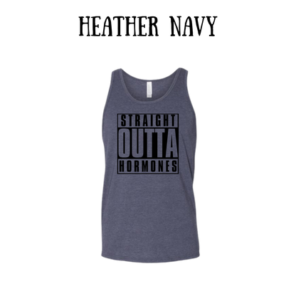 straight outta hormones - unisex tank