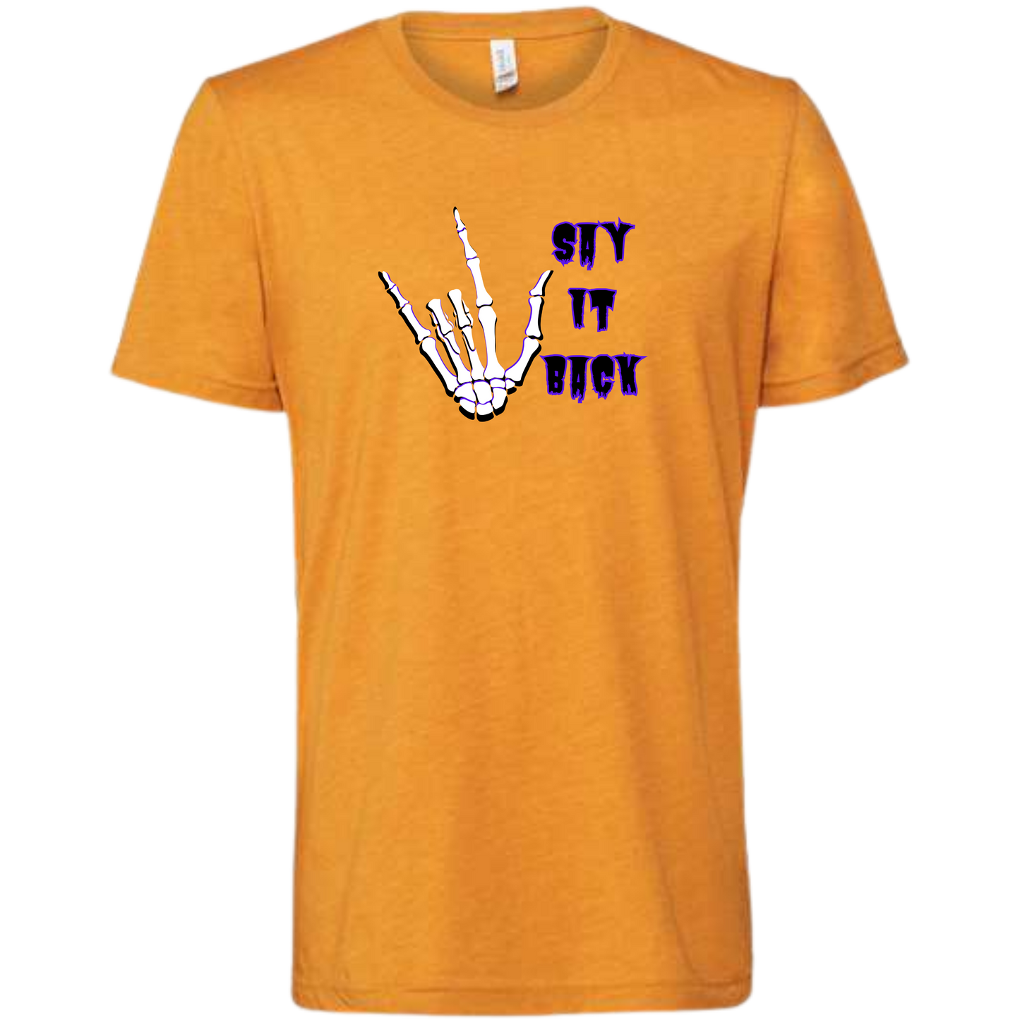 I Love You, Say It Back - Unisex Tee - Oranges