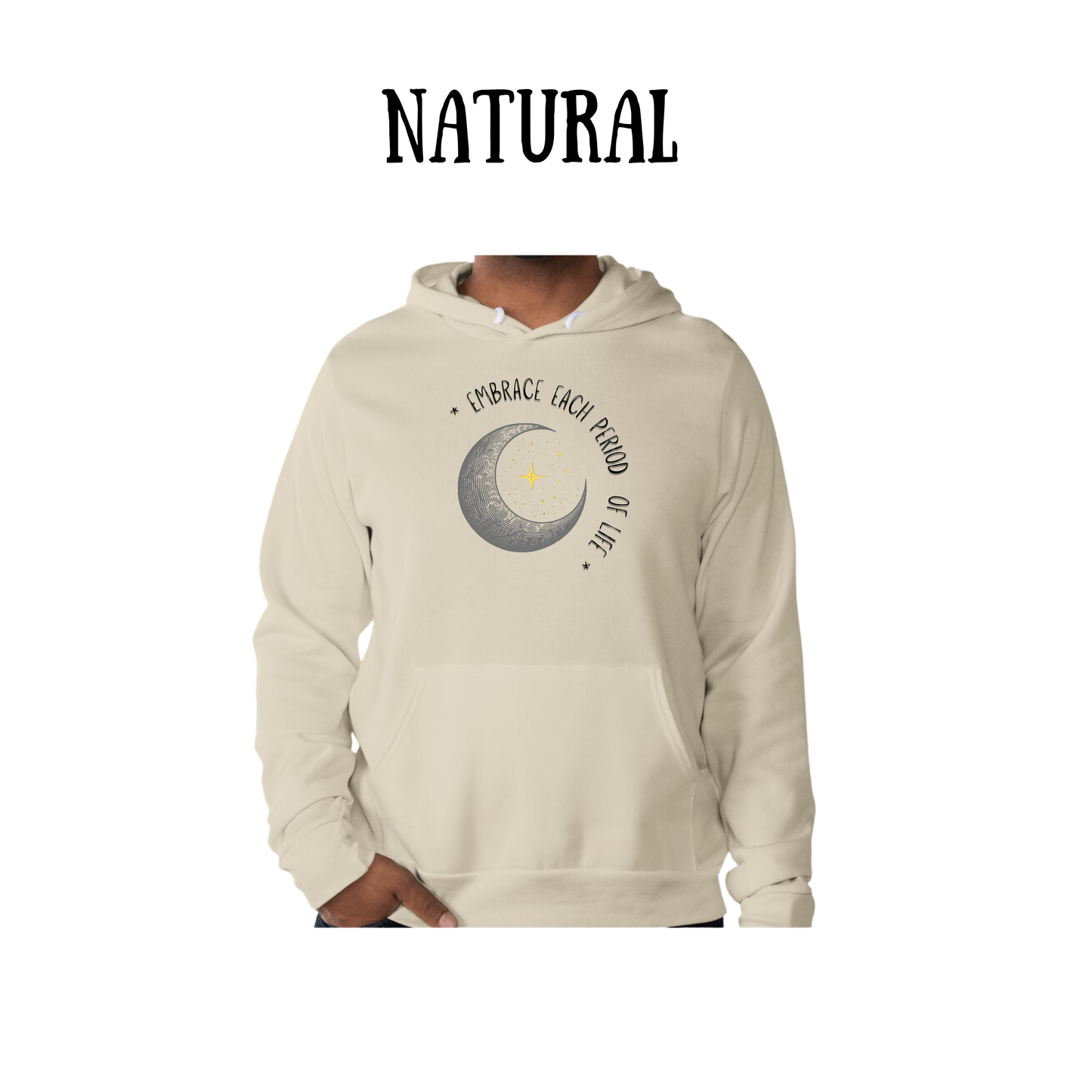 Embrace Each Period of Life - Sponge Fleece Hoodie
