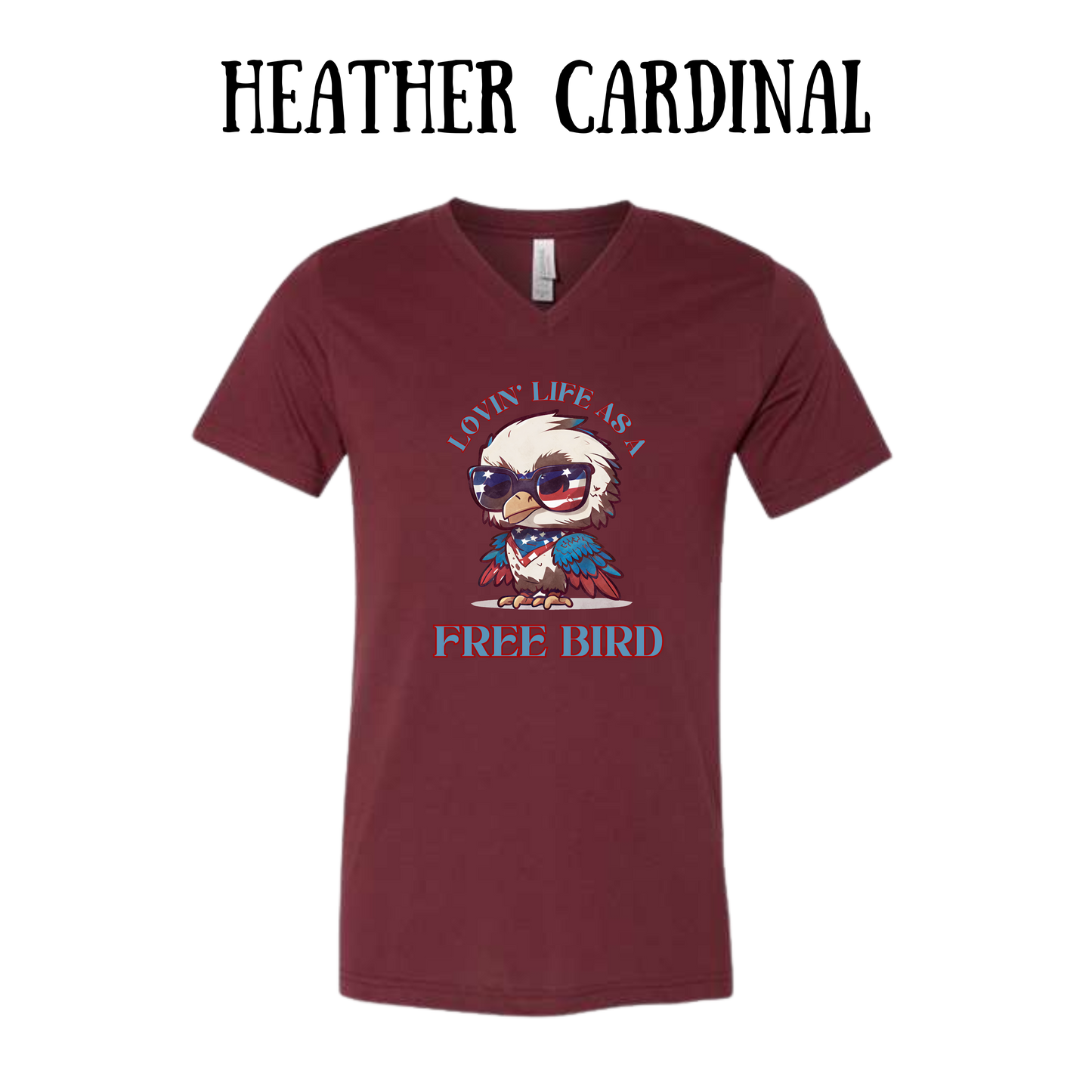 PP - Loving Life As A Free Bird - Unisex V-Neck - Assorted Colors