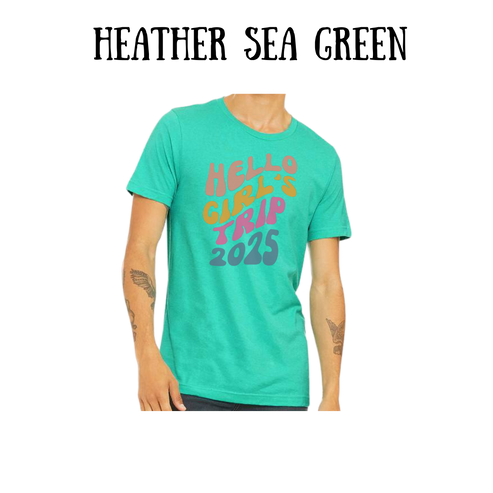 VP - Hello Girl's Trip 2025 - Unisex Tee
