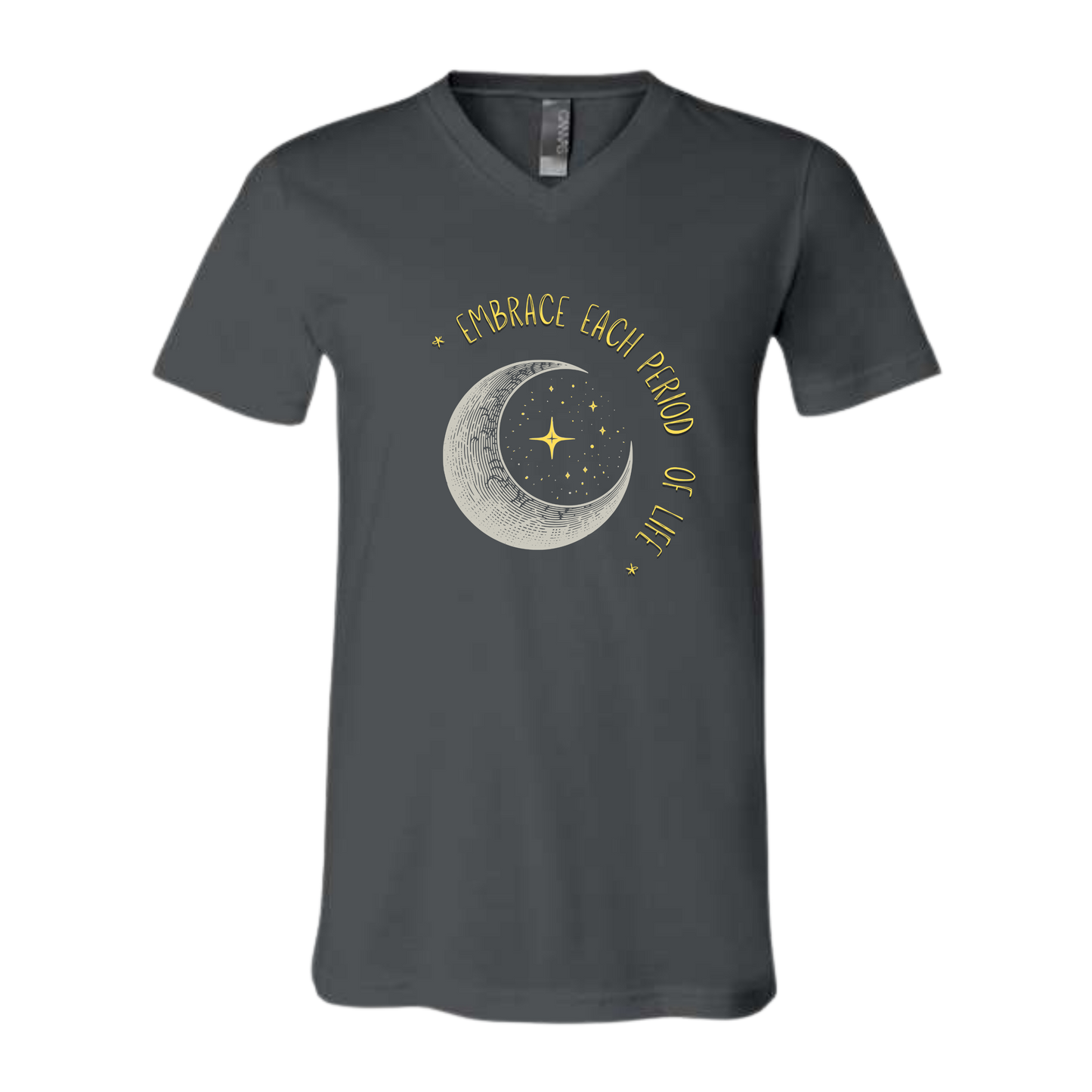 Embrace Each Period of Life - Bella+Canvas - Unisex V-Neck - Neutral Colors