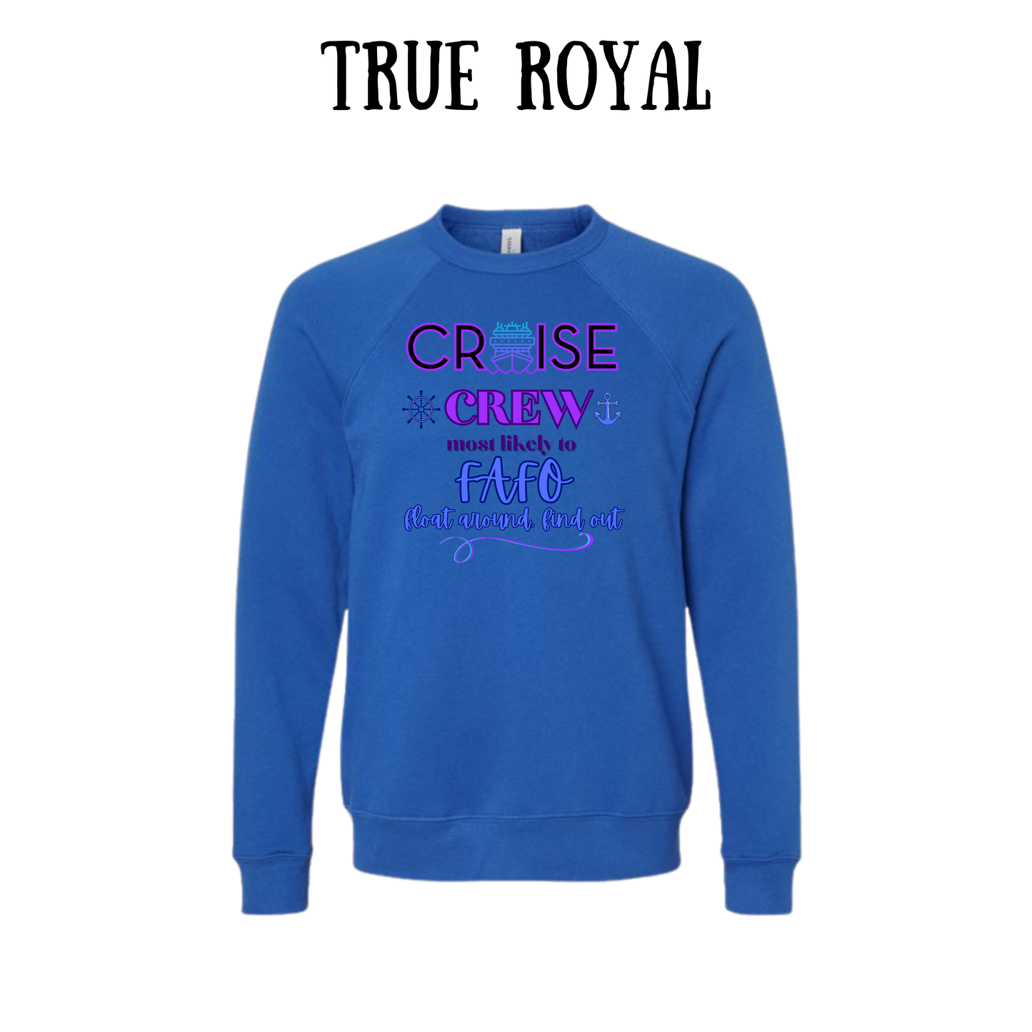 VP - Cruise Crew FAFO - Sponge Fleece Raglan Sweatshirt - Blues, Purples