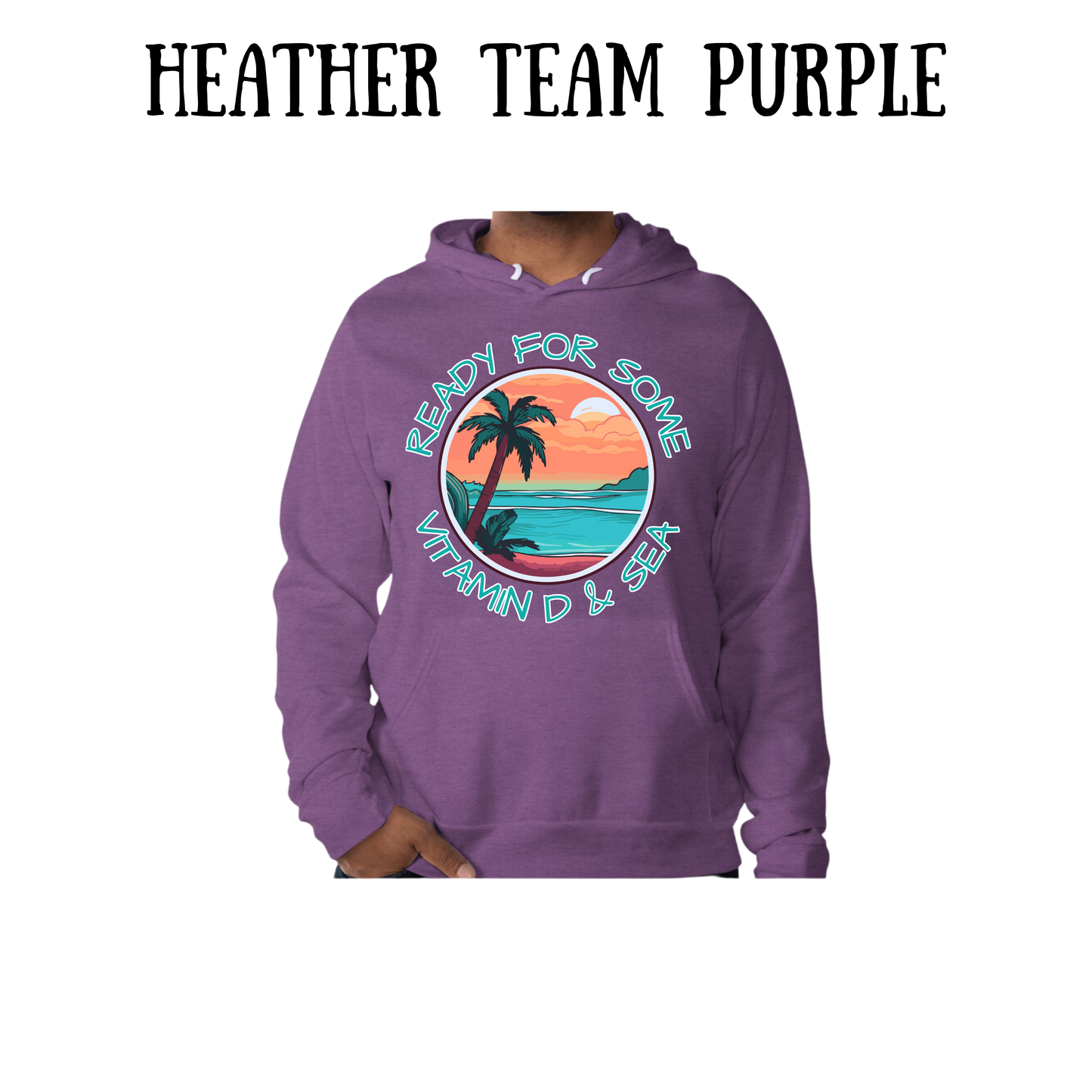 VP - Ready For Some Vitamin D & Sea - Sponge Fleece Hoodie - Blues, Purples