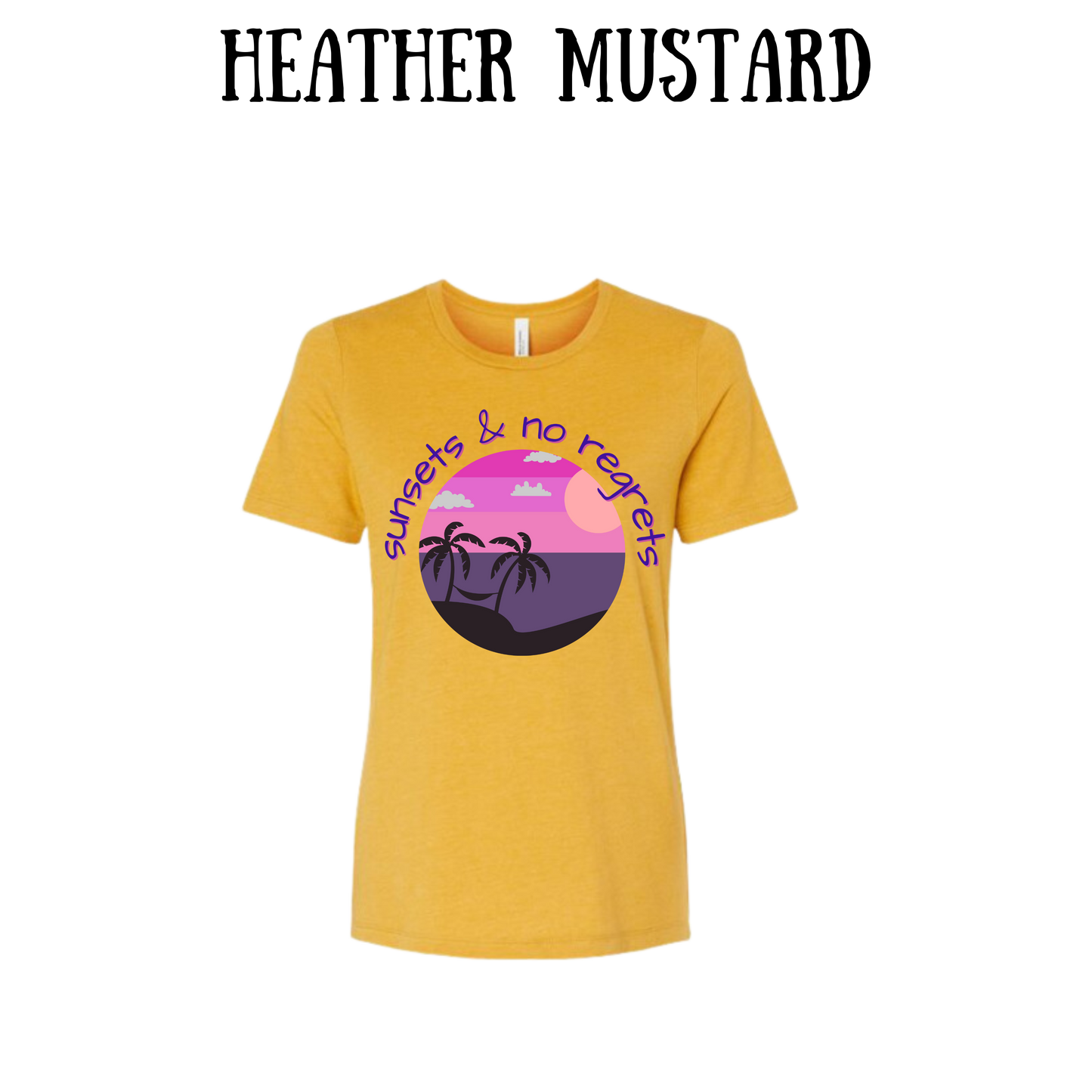 VP - Sunsets & No Regrets - Women's Relaxed Fit Tee - Assorted Colors