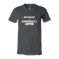 Not Moody. (just) Hormonally Gifted - Bella+Canvas - Unisex V-Neck - Neutral Colors