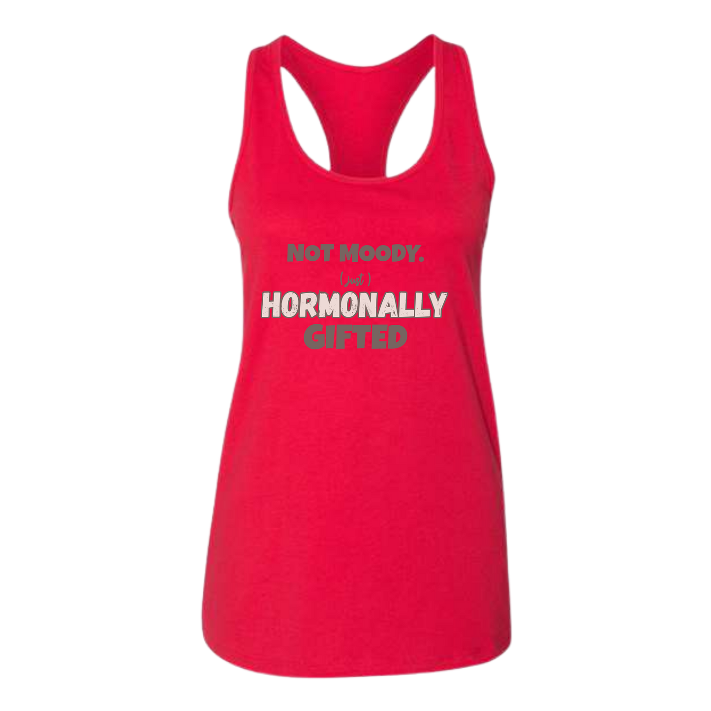 Not Moody. (just) Hormonally Gifted - Bella+Canvas - Women's Jersey Racerback Tank