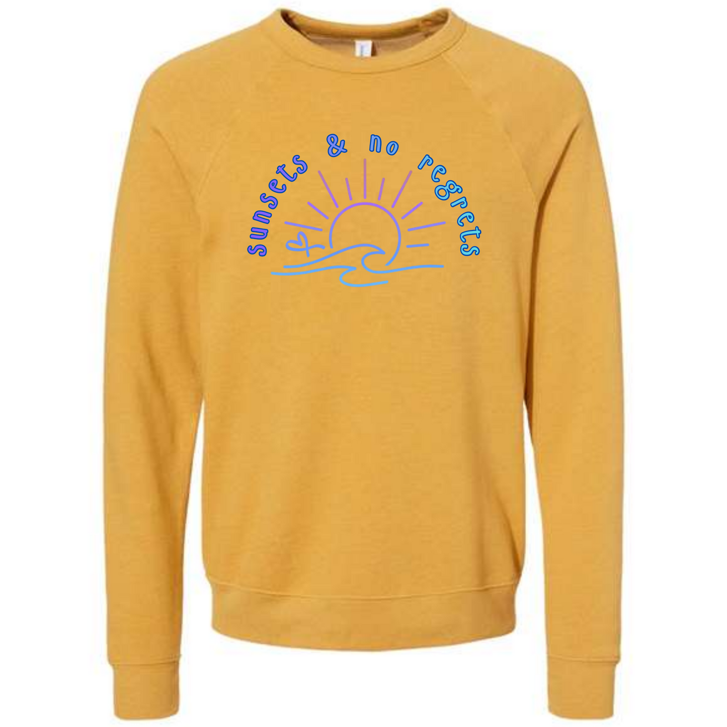 Sunsets & No Regrets - Sponge Fleece Raglan Sweatshirt - Assorted Colors