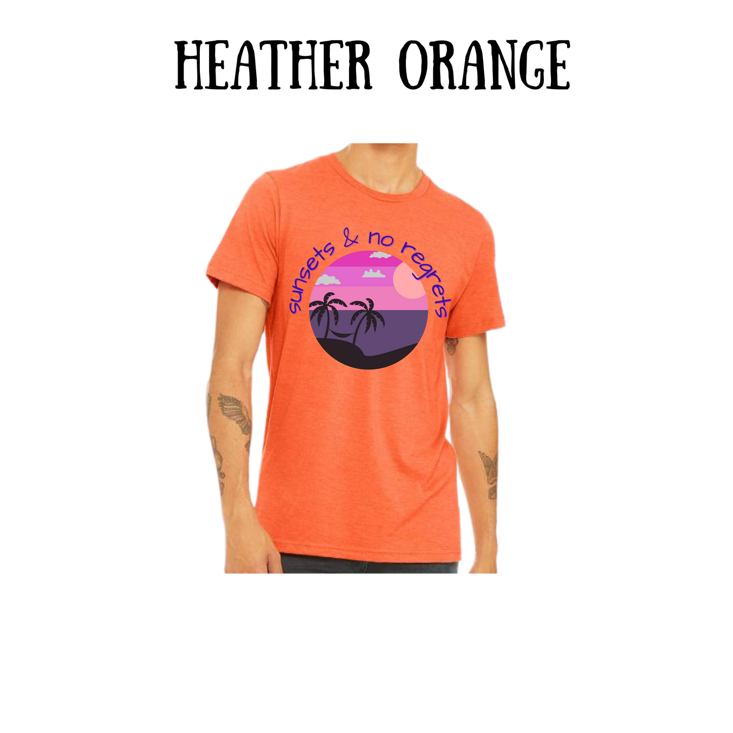 VP - Sunsets & No Regrets - Unisex Tee - Yellows, Oranges, Reds