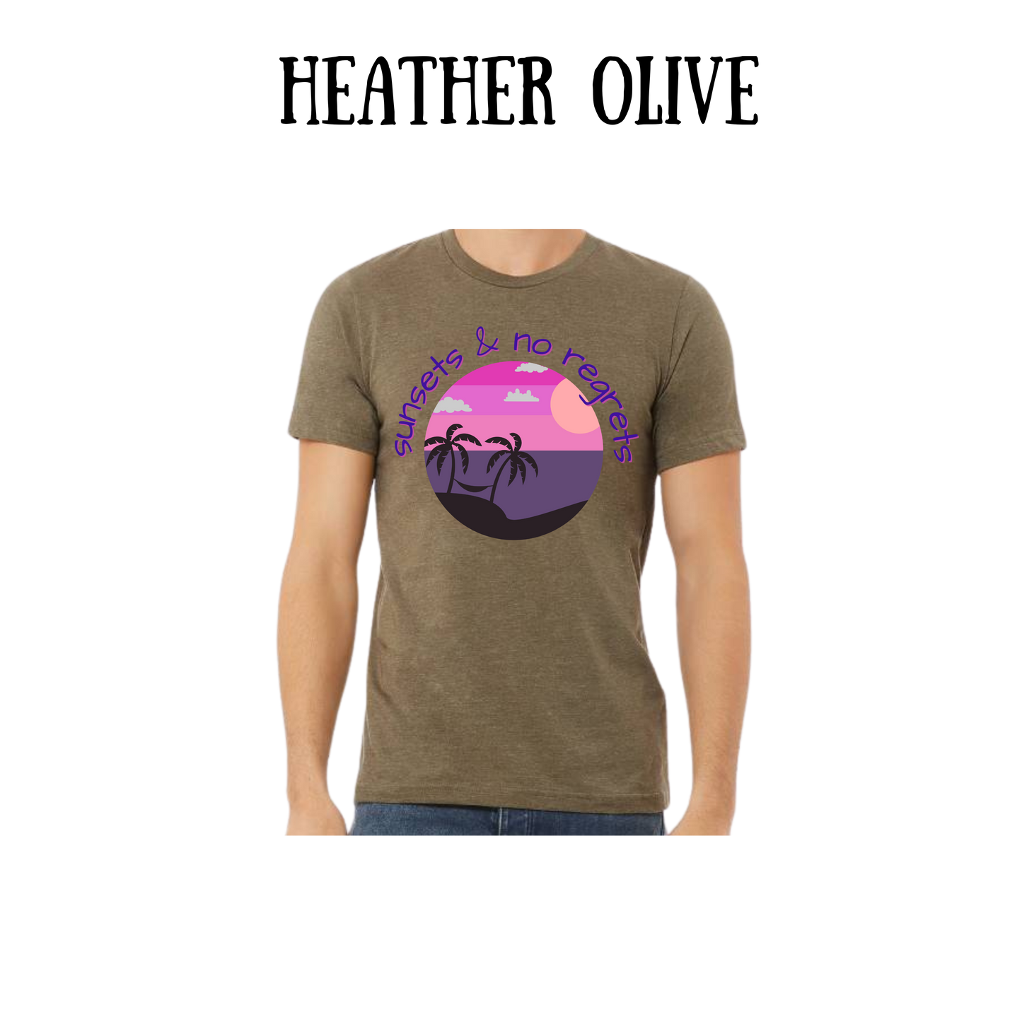 VP - Sunsets & No Regrets - Unisex Tee - Greens