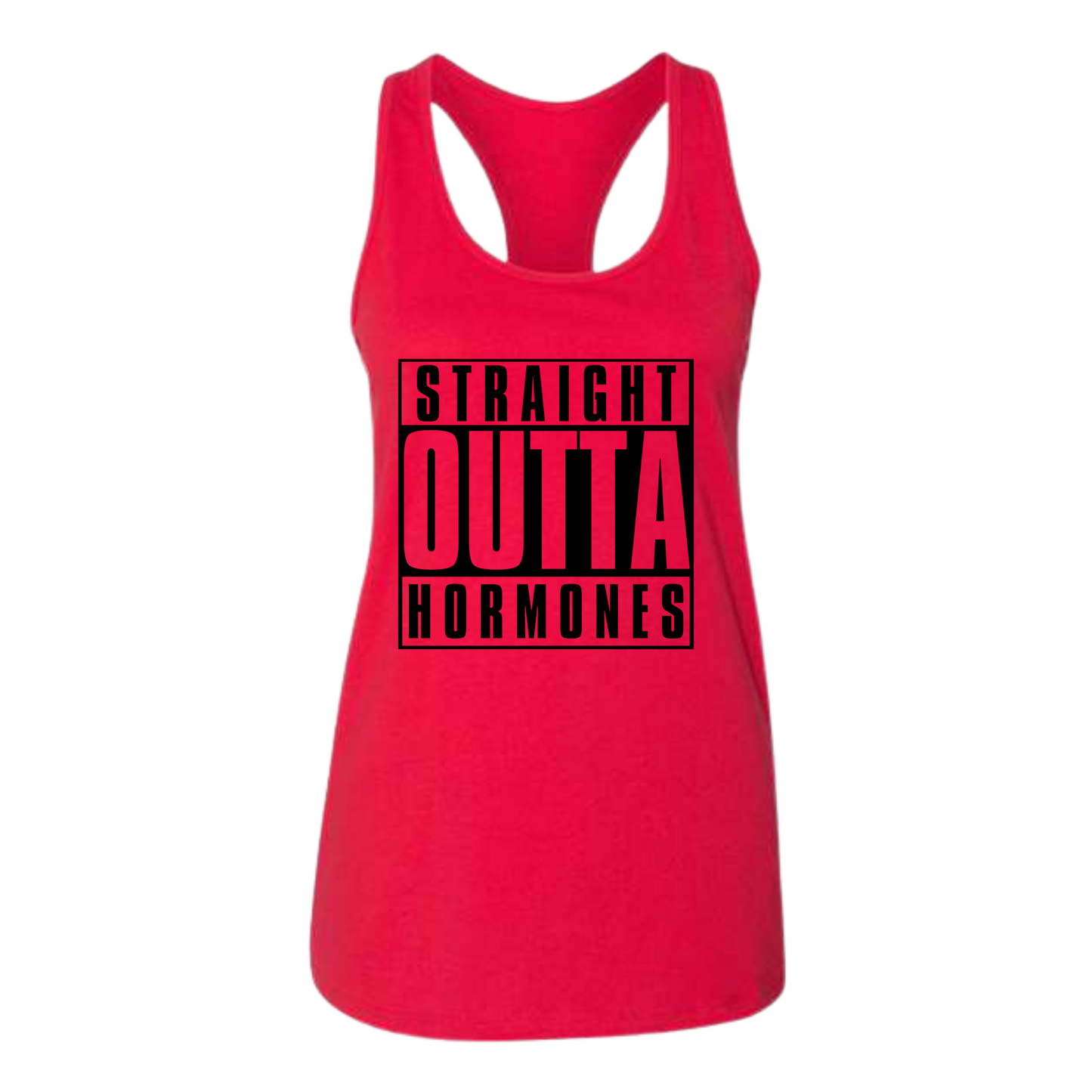 Straight Outta Hormones - Bella+Canvas - Women's Jersey Racerback Tank