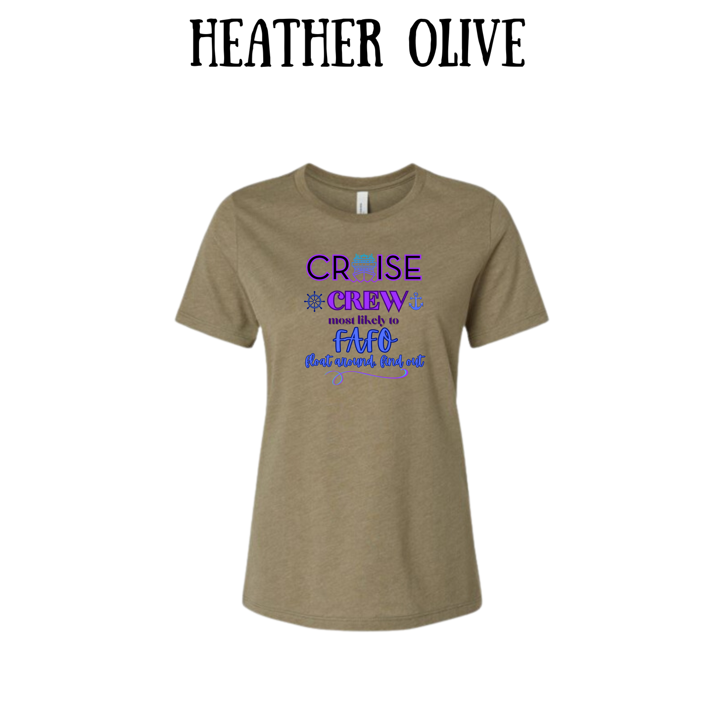 VP - Cruise Crew FAFO - Women's Relaxed Fit Tee - Assorted Colors