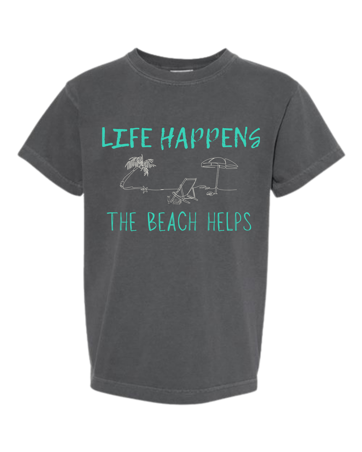 Life Happens The Beach Helps - Comfort Colors - Heavyweight Youth Tee - Neutral Colors & Blues