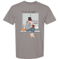 The Weather Outside is Frightful - Comfort Colors - Heavyweight Unisex Tee - Neutrals