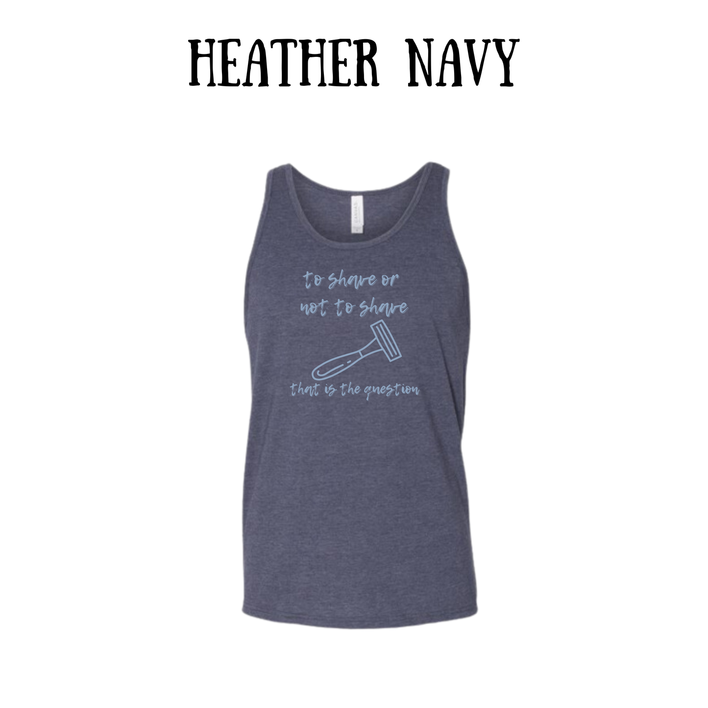 to shave or not to shave - unisex tank