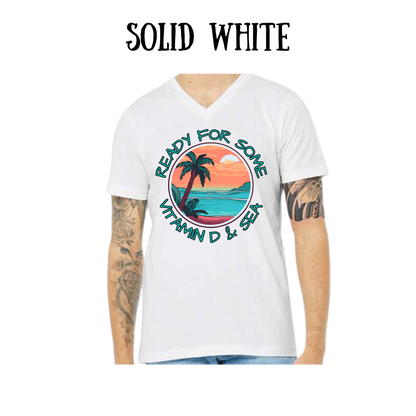 VP - Ready For Some Vitamin D & Sea - Unisex V-Neck - Neutral Colors