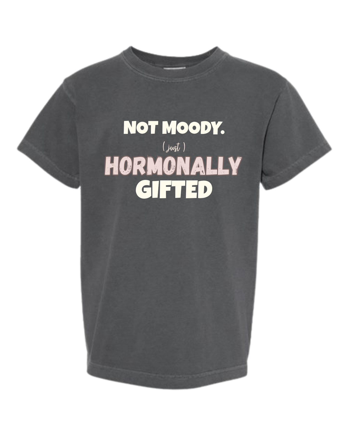Not Moody. (just) Hormonally Gifted - Comfort Colors - Heavyweight Youth Tee - Neutral Colors & Blues