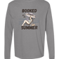 Booked for the Summer - Comfort Colors - Heavyweight Long Sleeve Tee - Neutral Colors