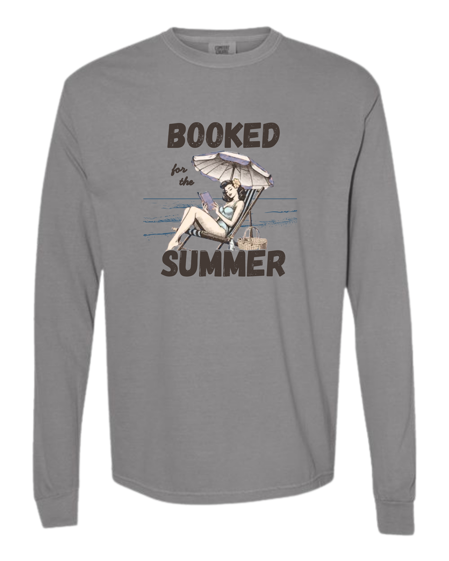Booked for the Summer - Comfort Colors - Heavyweight Long Sleeve Tee - Neutral Colors