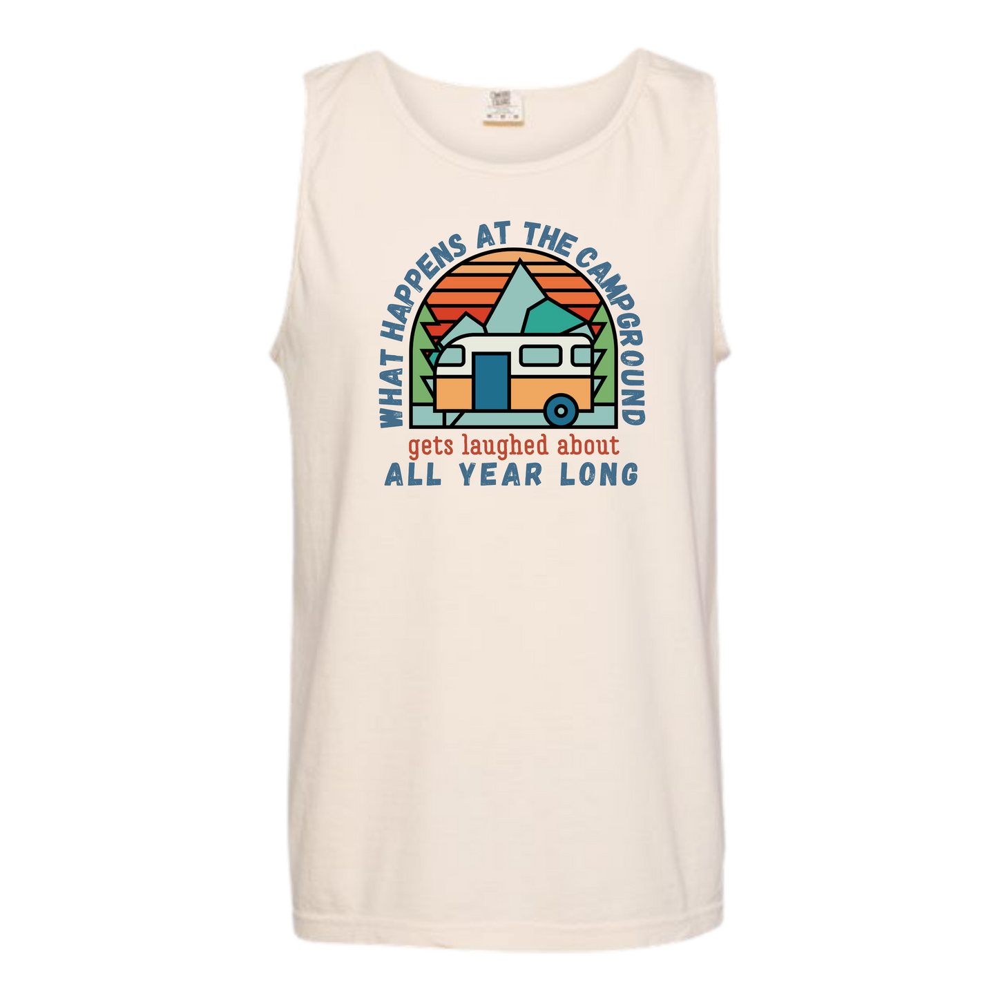 What Happens At The Campground - Comfort Colors - Unisex Tank - Neutral Colors & Blues
