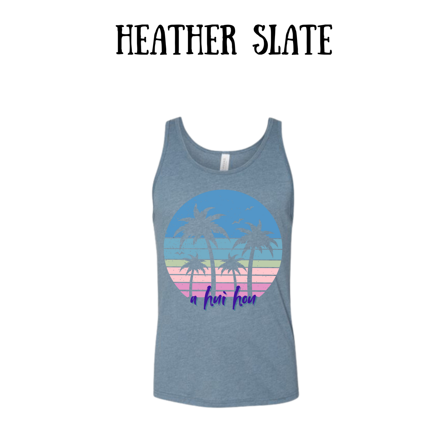 VP - A Hui Hou - Unisex Tank