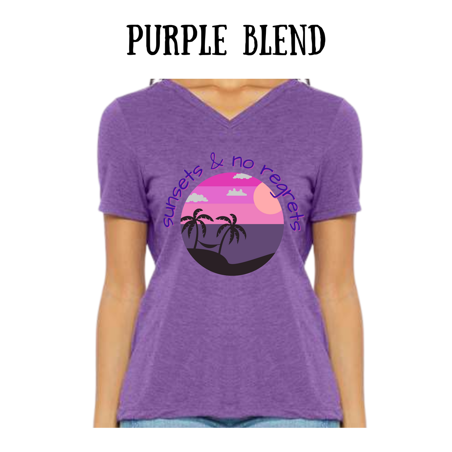 VP - Sunsets & No Regrets - Women's V-Neck - Assorted Colors