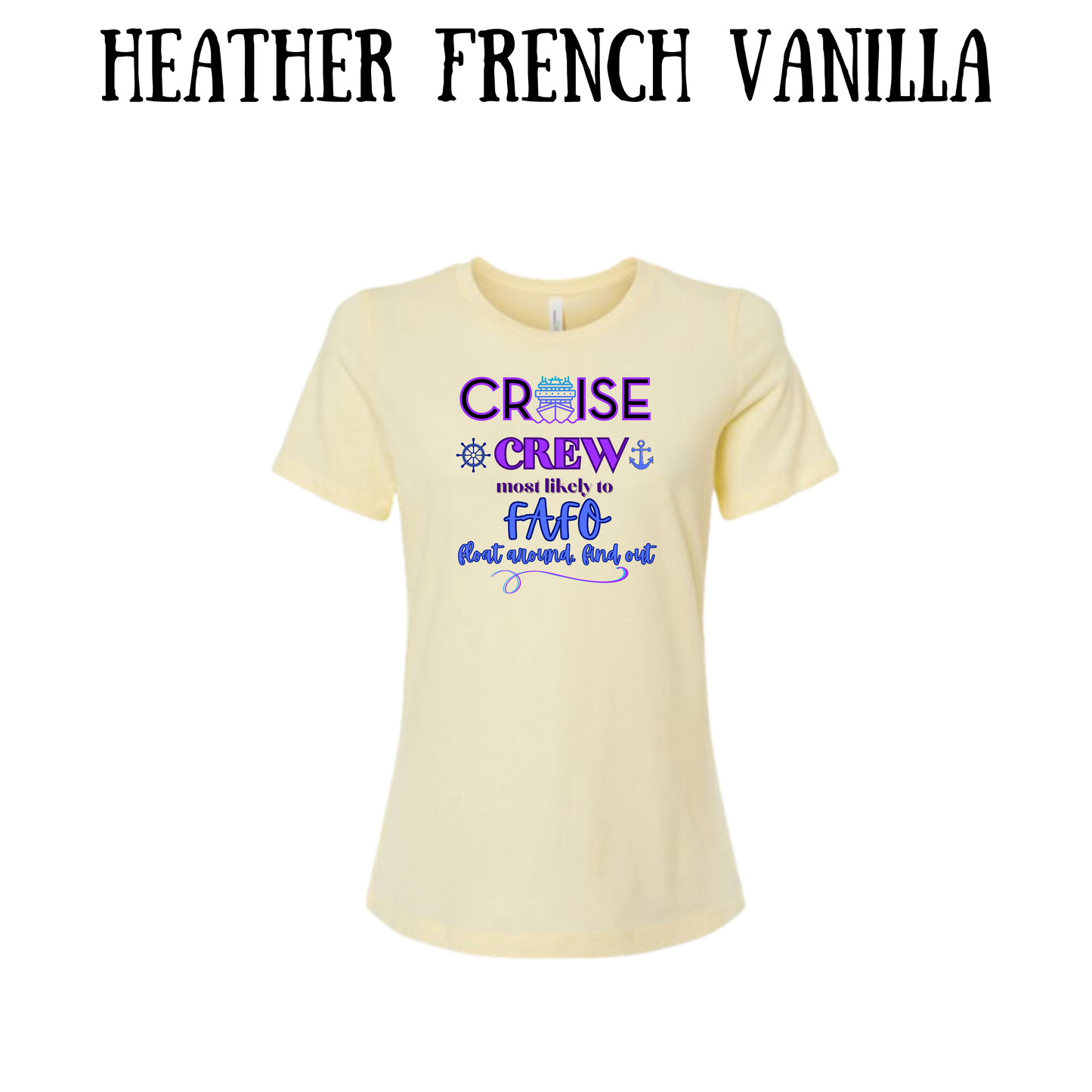 VP - Cruise Crew FAFO - Women's Relaxed Fit Tee - Neutrals