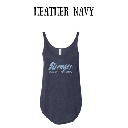 stronger than day two cramps - women's flowy tank