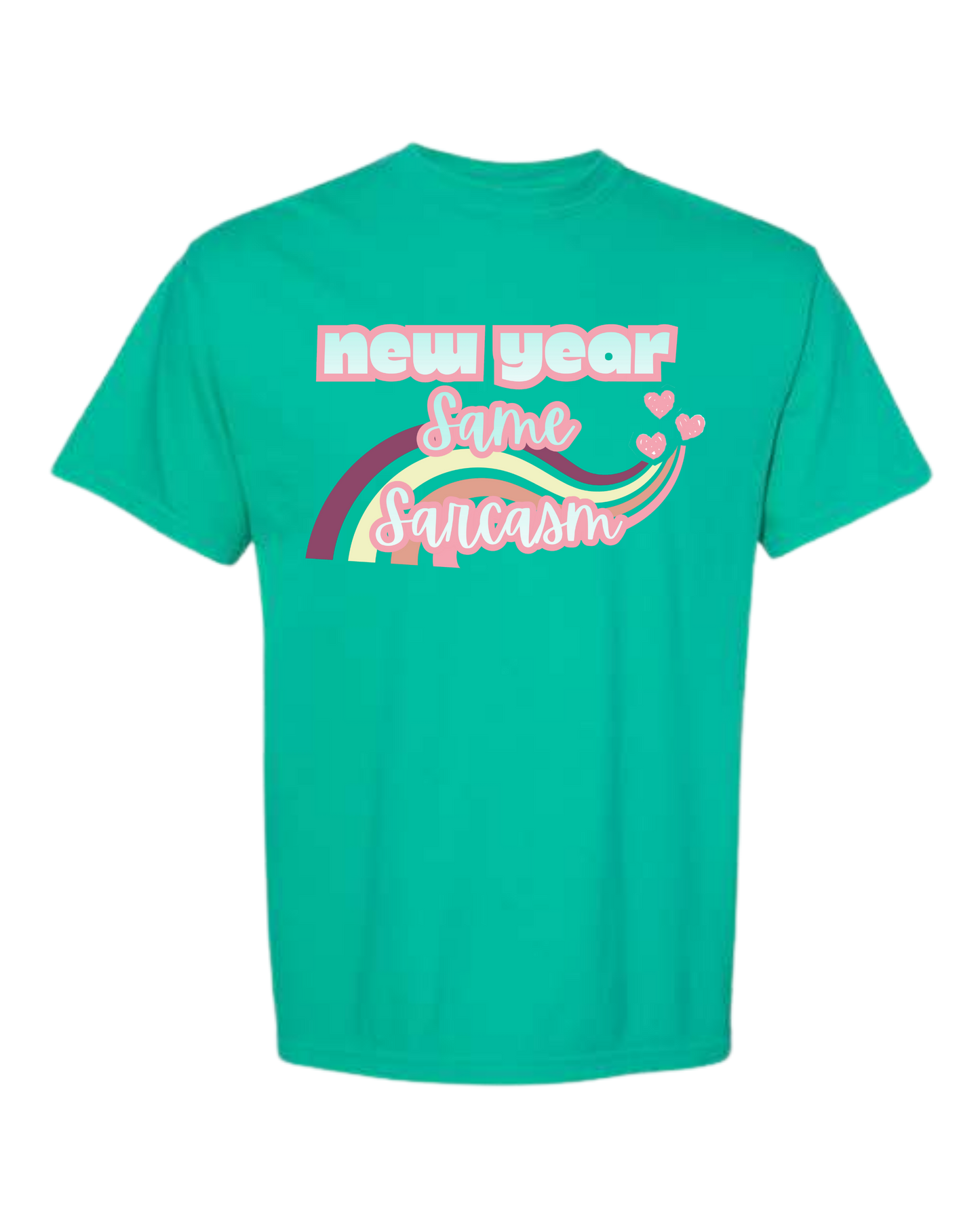 New Year Same Sarcasm - Comfort Colors - Heavyweight Unisex Tee - Greens