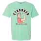 Stronger Than Period Cramps - Comfort Colors - Heavyweight Unisex Tee - Greens