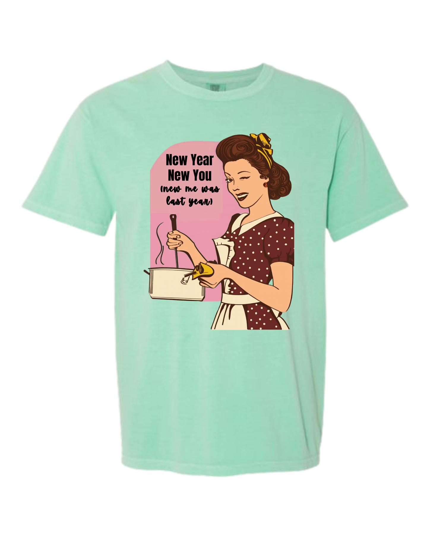 New Year New You - Comfort Colors - Heavyweight Unisex Tee - Greens