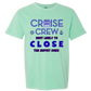 Cruise Crew Most Likely to Close the Buffet Down - Comfort Colors - Heavyweight Unisex Tee - Greens