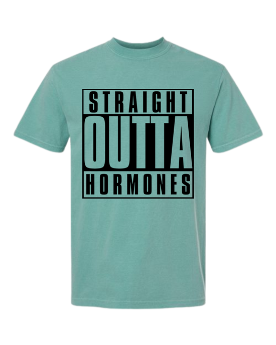 Straight Outta Hormones - Comfort Colors - Heavyweight Unisex Tee - Greens