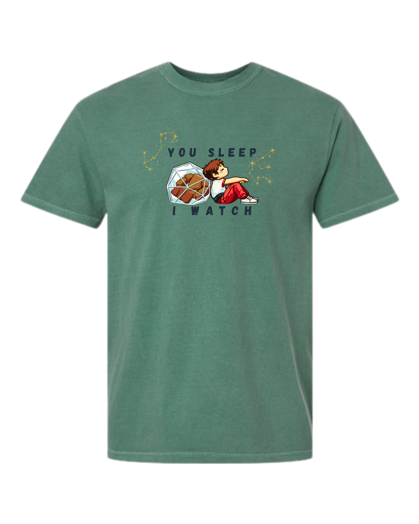 You Sleep I Watch - Comfort Colors - Heavyweight Unisex Tee - Greens
