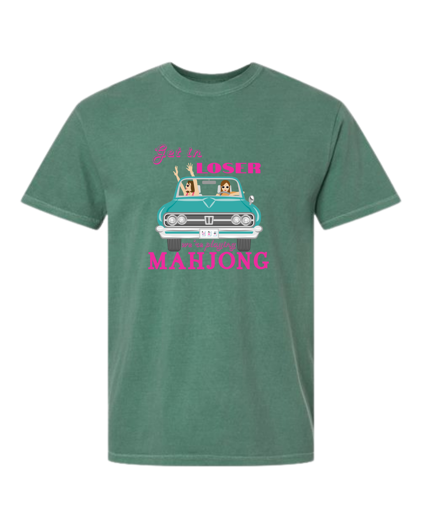 Get in Loser We're Playing Mahjong - Comfort Colors - Heavyweight Unisex Tee - Greens
