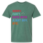 Sorry. Can't. Date With A Bat Boy. Bye. - Comfort Colors - Heavyweight Unisex Tee - Greens