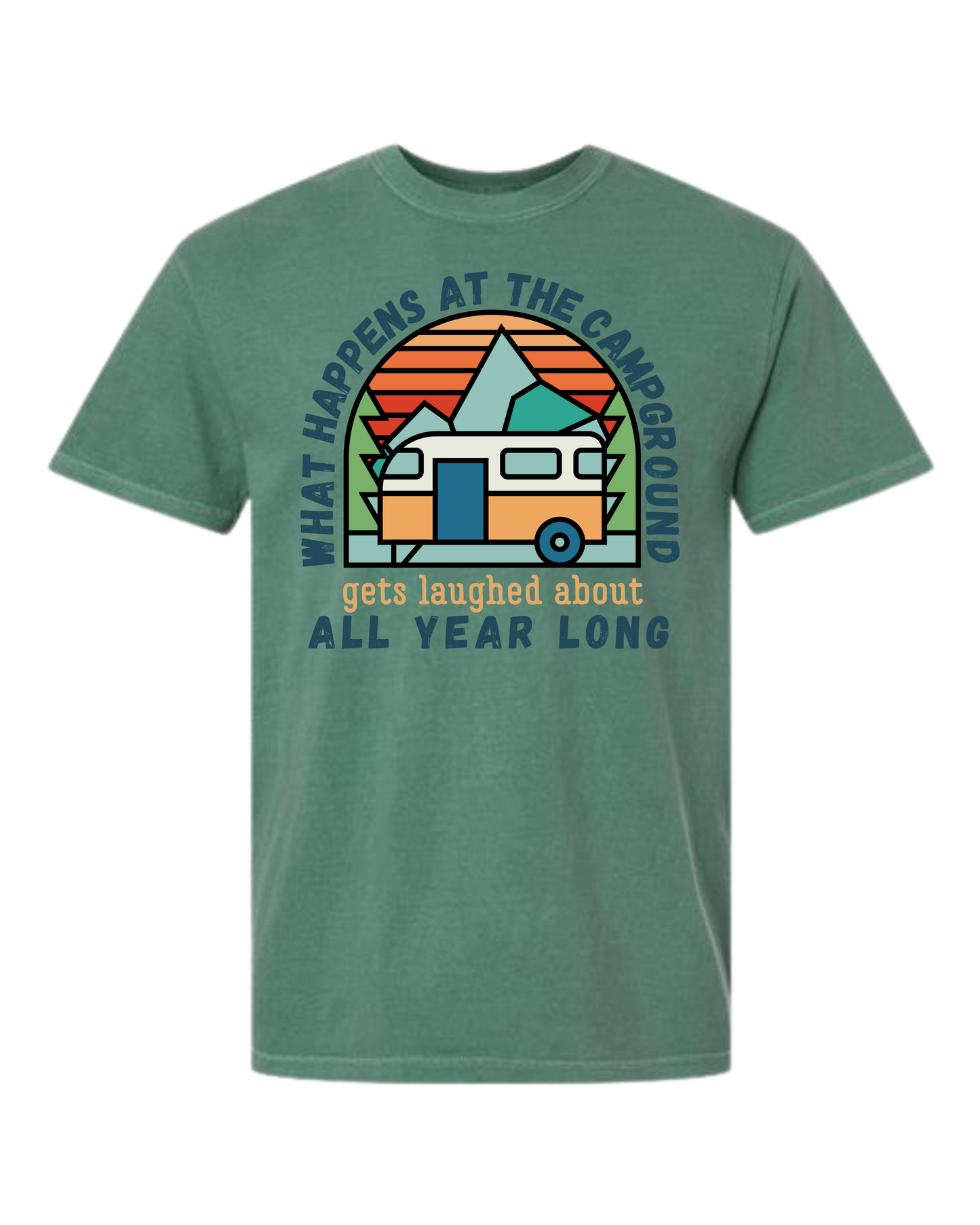 What Happens At The Campground - Comfort Colors - Heavyweight Unisex Tee - Greens
